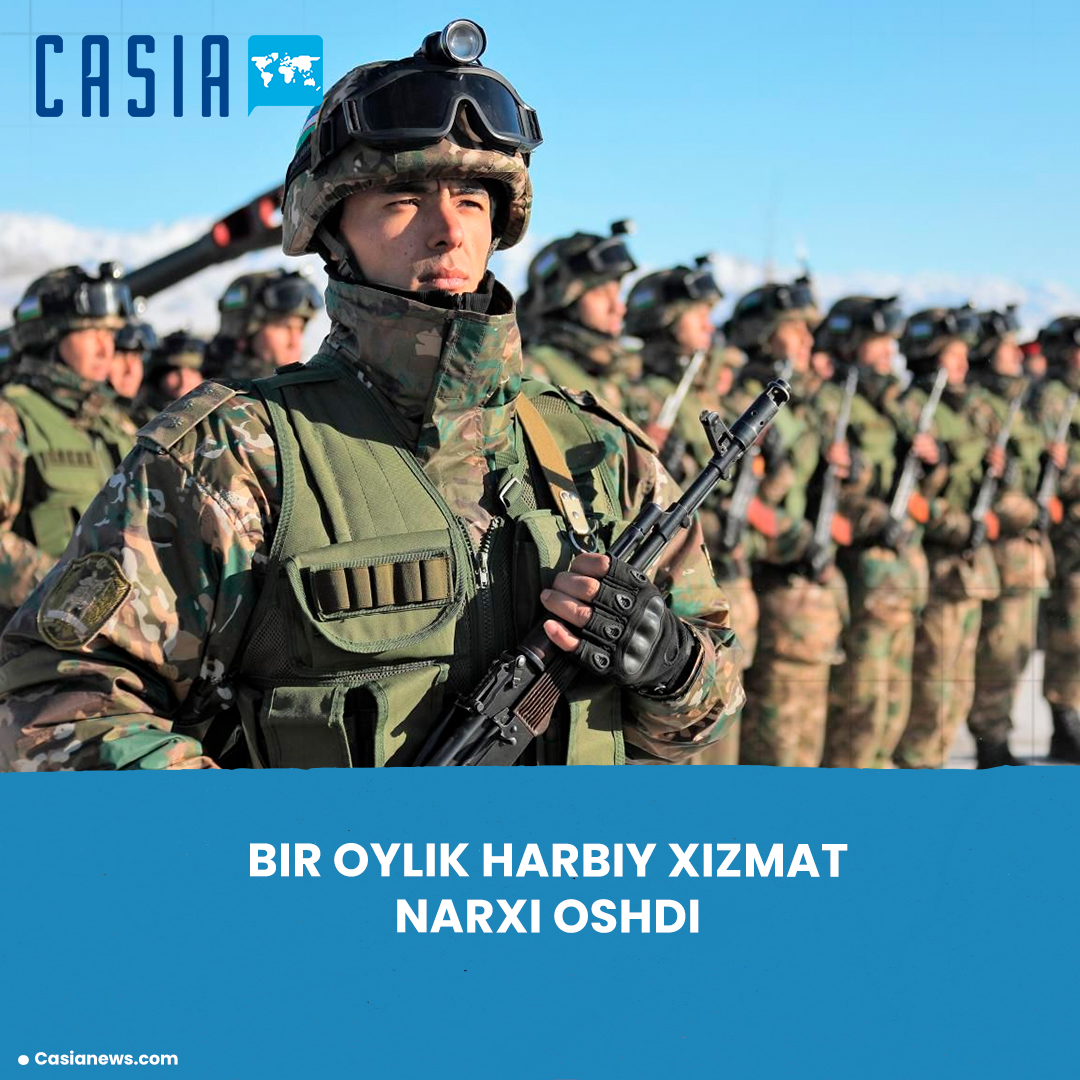 The cost of one-month military service in Uzbekistan has increased by 7 percent.