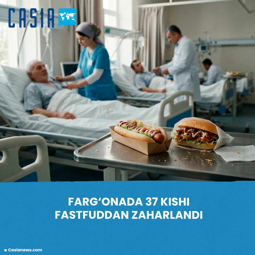 Fast-food poisoning in Fergana: 31 people hospitalized.