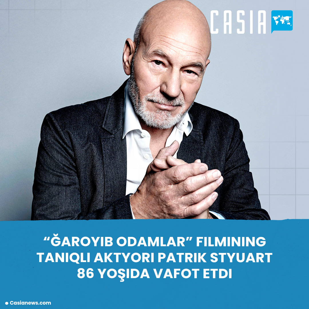 “Ğaroyib odamlar” filmining taniqli aktyori Patrik Styuart 86 yoşida vafot etdi